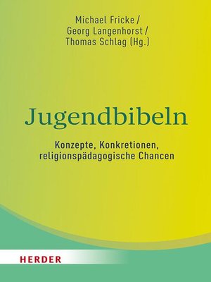 cover image of Jugendbibeln--Konzepte, Konkretionen, religionspädagogische Chancen